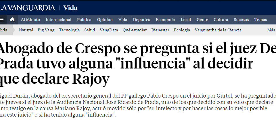 Miguel Durán, abogado sobre el juez De Prada y Crespo en La Vanguardia